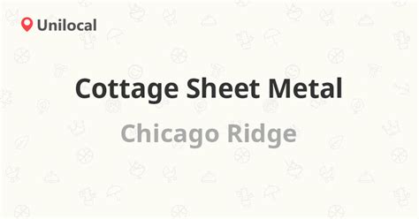 cottage sheet metal chicago ridge|Cottage Sheet Metal, 6646 99th St, Chicago Ridge, IL .